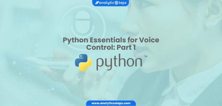 Python Essentials for Voice Control: Part 1 title banner